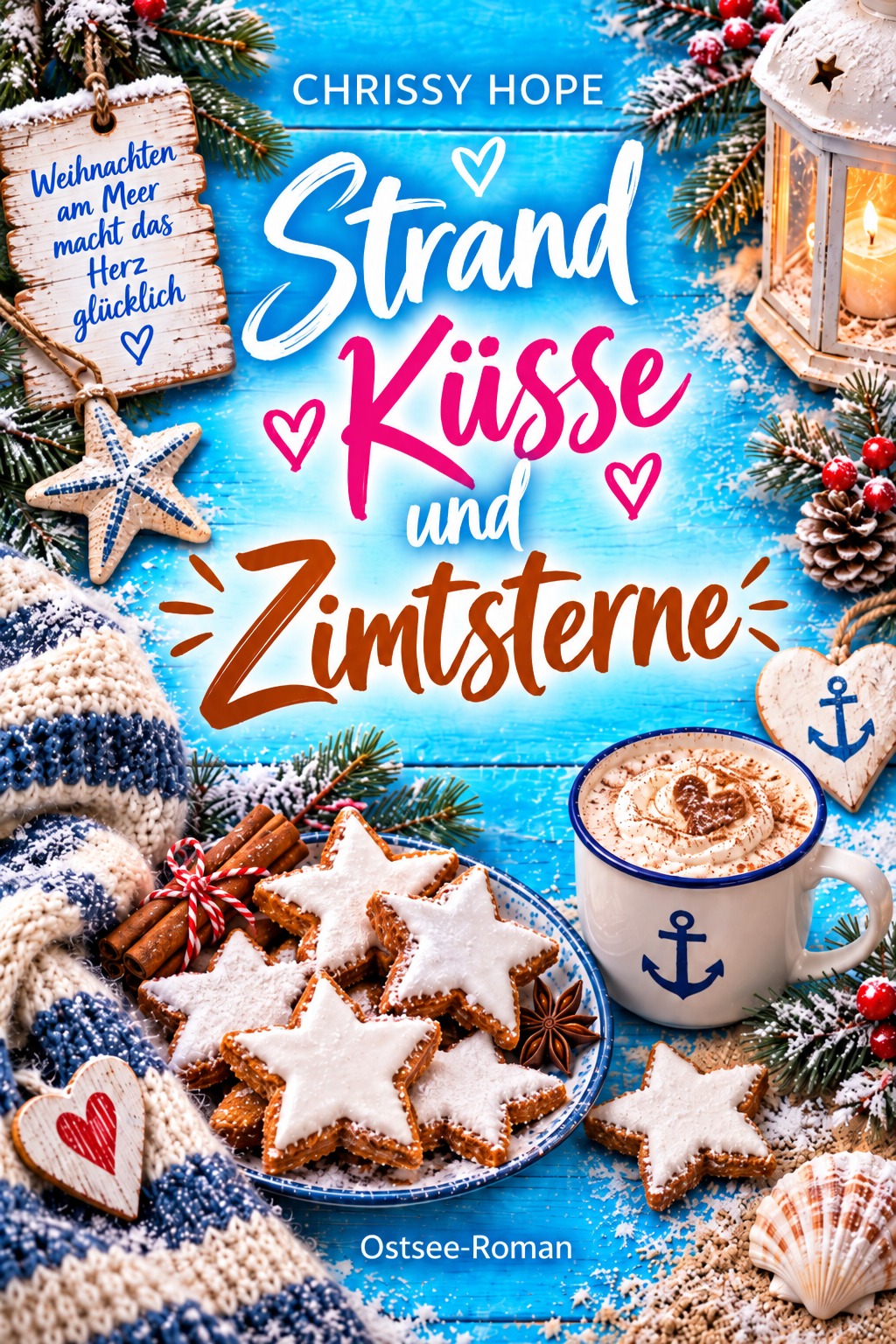 Buchcover: Strandküsse & Zimtsterne von Chrissy Hope